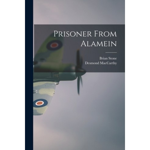 (영문도서) Prisoner From Alamein Paperback, Hassell Street Press, English, 9781013487972