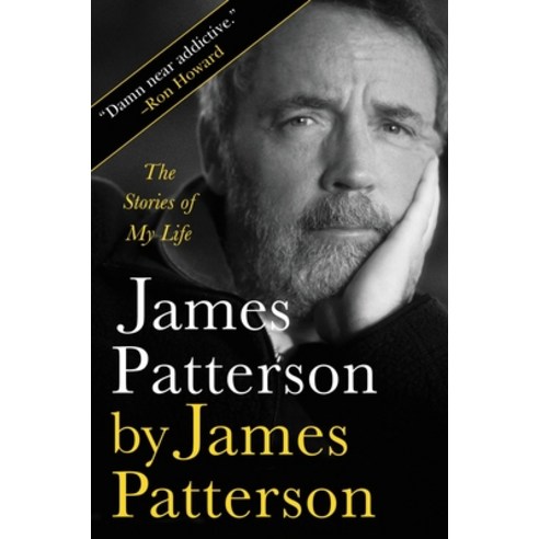 (영문도서) James Patterson by James Patterson: The Stories of My Life Hardcover, Little Brown and Company, English, 9780316397537