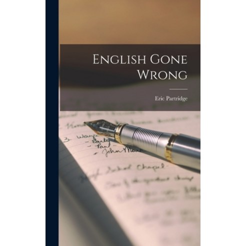 (영문도서) English Gone Wrong Hardcover, Hassell Street Press, 9781013415319