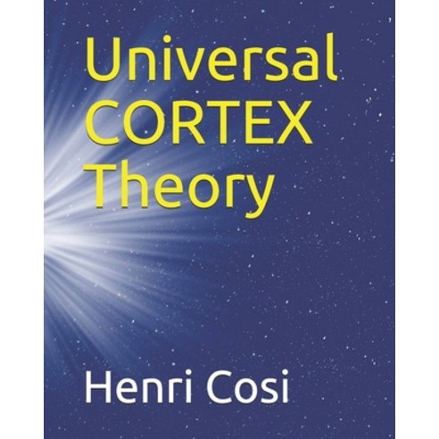 (영문도서) Universal CORTEX Theory Paperback, Independently Published, English, 9798749874501