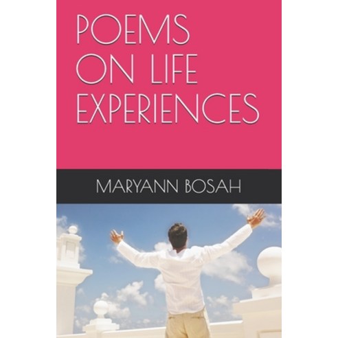 Poems on Life Experiences Paperback, Independently Published, English ...