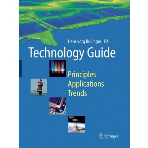 Technology Guide: Principles Applications Trends Paperback, Springer