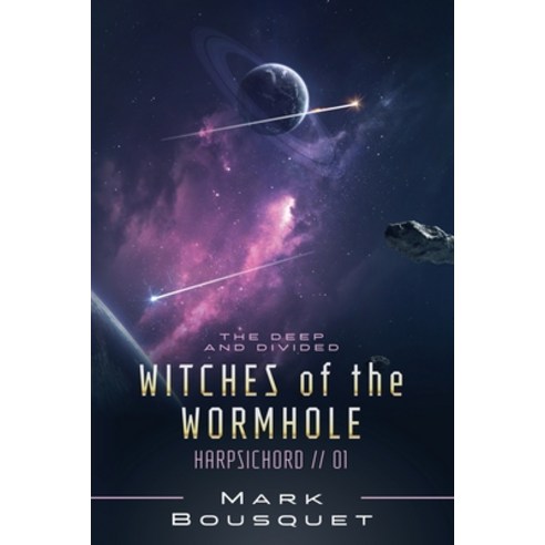 Witches of the Wormhole Paperback, Independently Published, English, 9798729387113