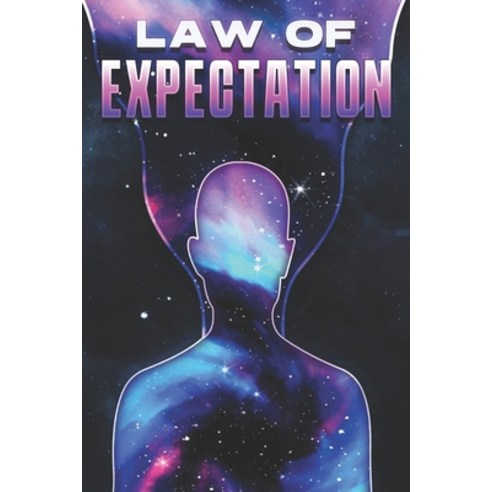 (영문도서) Law of Expectation: Laws of the Universe #20 Paperback, Independently Published, English, 9798862090178