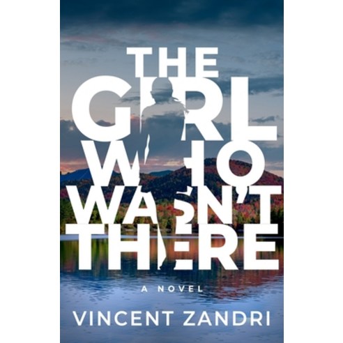 The Girl Who Wasn''t There Hardcover, Oceanview Publishing