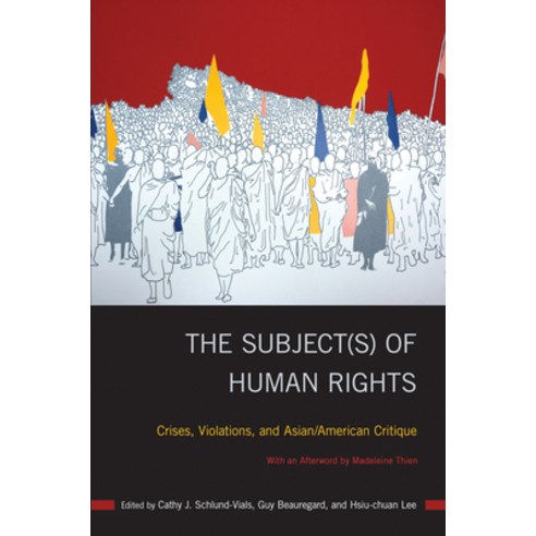 (영문도서) The Subject(s) of Human Rights: Crises Violations and Asian/American Critique Paperback, Temple University Press, English, 9781439915738