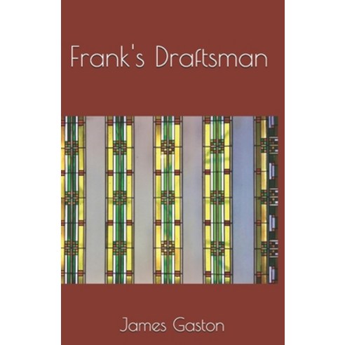 (영문도서) Frank''s Draftsman Paperback, Independently Published, English, 9798533839310