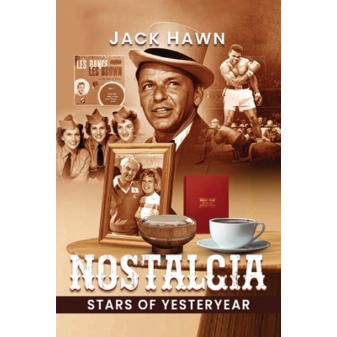 (영문도서) Nostalgia: Stars of Yesteryear Paperback, Writers Branding LLC, English, 9781639459339