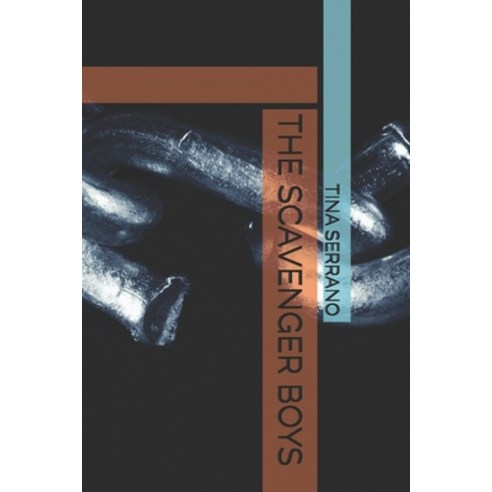 The Scavenger Boys Paperback, Independently Published, English, 9798567974254