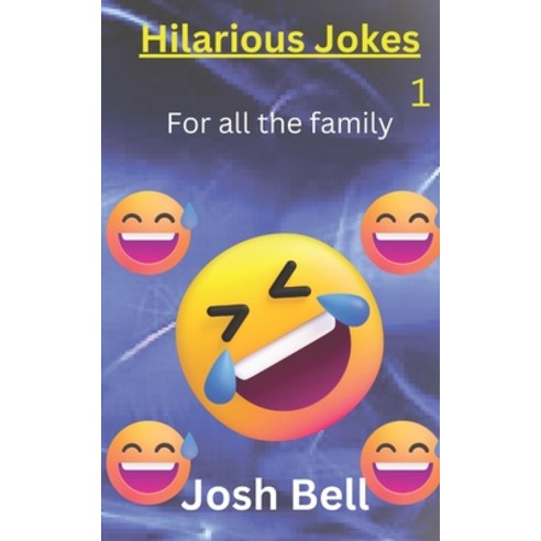 (영문도서) Hilarious Jokes Paperback, Independently Published, English, 9798860253094