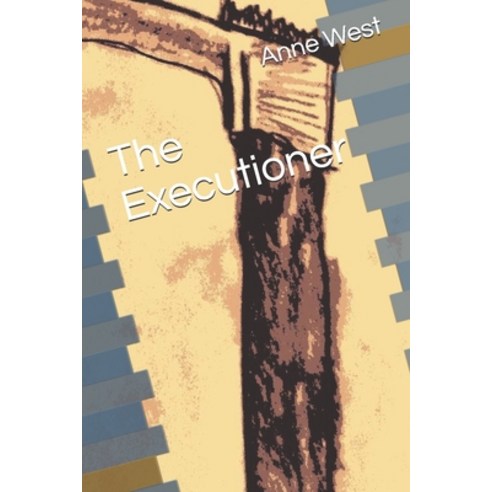 The Executioner Paperback, Independently Published