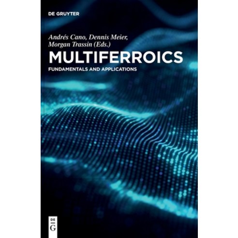 (영문도서) Multiferroics Hardcover, de Gruyter, English, 9783110580976