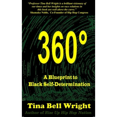 (영문도서) 360° A Blueprint to Black Self-Determination Paperback, Reflections Publishing, English, 9780996529686