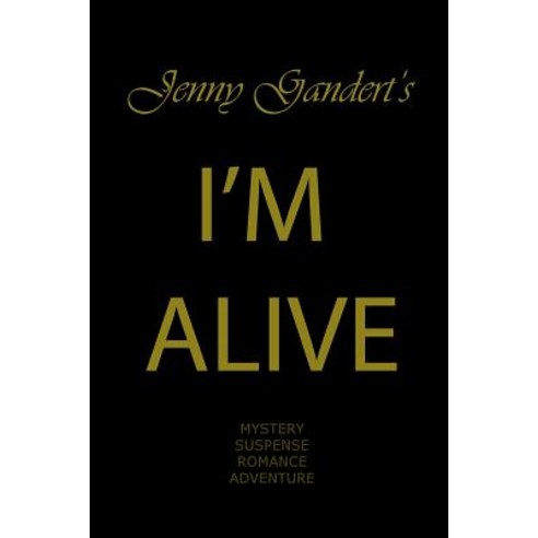 (영문도서) I''m Alive Paperback, Independently Published, English, 9781731586568