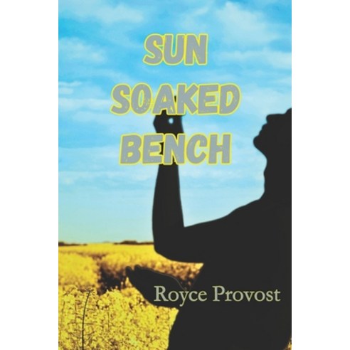 (영문도서) Sun Soaked Bench Paperback, Independently Published, English, 9798395698636