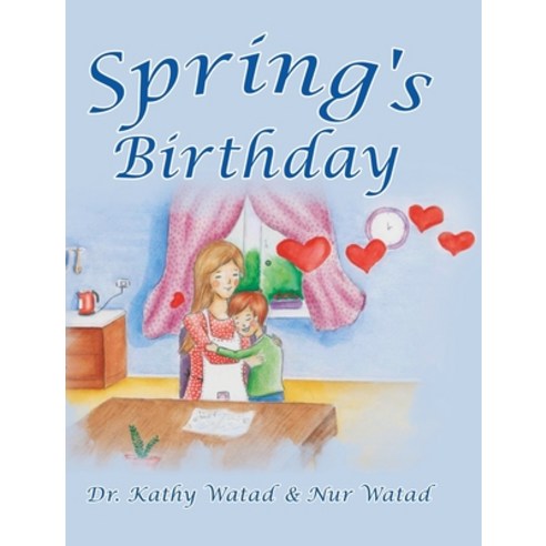 Spring''s Birthday Hardcover, Tellwell Talent, English, 9780228848714