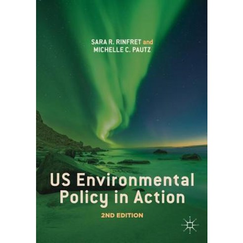 (영문도서) Us Environmental Policy in Action Paperback, Palgrave MacMillan, English, 9783030113155