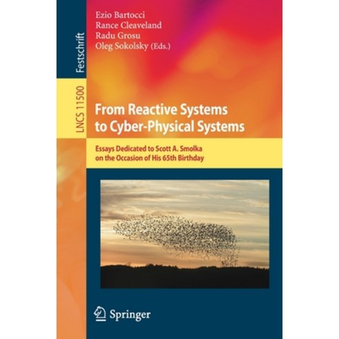 (영문도서) From Reactive Systems to Cyber-Physical Systems: Essays Dedicated to Scott A. Smolka on the O... Paperback, Springer, English, 9783030315139