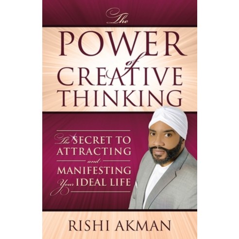 The Power of Creative Thinking: The Secret to Attracting and Manifesting Your Ideal Life Paperback, Balboa Press, English, 9781982266929