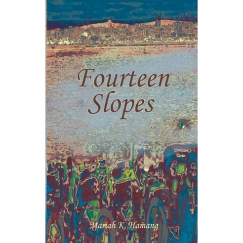 Fourteen Slopes Paperback, Lasavia Publishing, English, 9780995139848