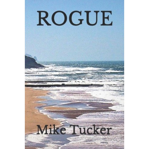 Rogue Paperback, Independently Published