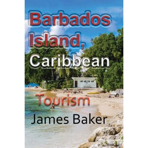 Barbados Island Caribbean Paperback, Blurb, English, 9781715758523