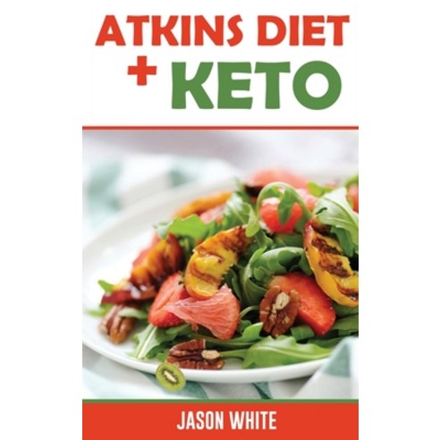 atkins diet + keto Hardcover, Andre Paolin, English, 9781914462351