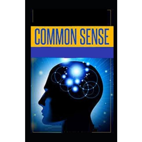 (영문도서) Common Sense by Thomas Paine illustrated edition Paperback, Independently Published, English, 9798511185439