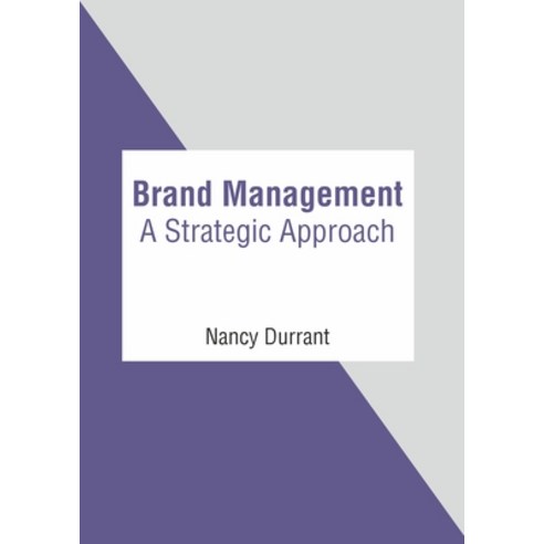 (영문도서) Brand Management: A Strategic Approach Hardcover, States Academic Press, English, 9781639890880