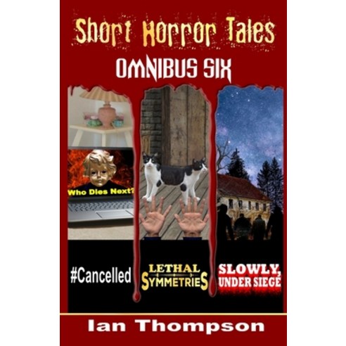 (영문도서) Short Horror Tales - Omnibus 6 Paperback, Independently Published, English, 9798390833728
