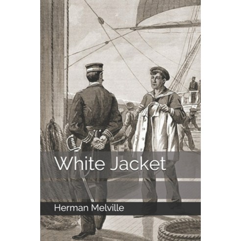 White Jacket Paperback, Independently Published