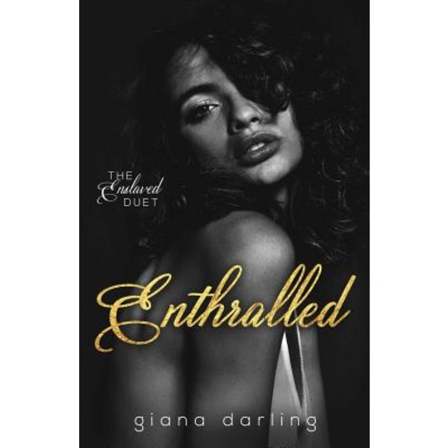 Enthralled Paperback, Giana Darling, English, 9781775233022