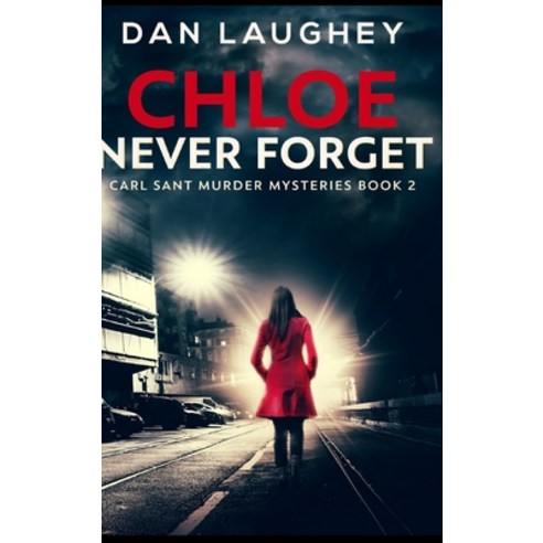 Chloe - Never Forget Hardcover, Blurb