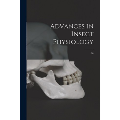 (영문도서) Advances in Insect Physiology; 36 Paperback, Hassell Street Press, English, 9781014026651