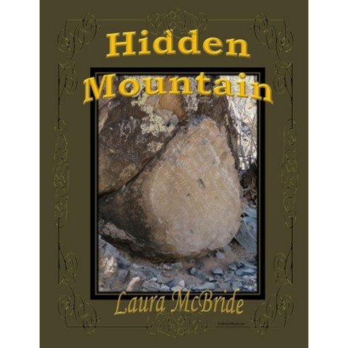 Hidden Mountain Paperback, Laura Blake McBride, English, 9781087916637