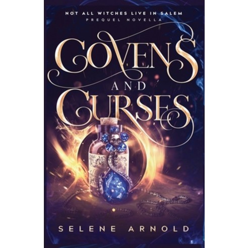 (영문도서) Covens and Curses: Novella Paperback, Moon Magick Publications LLC, English, 9798986972237