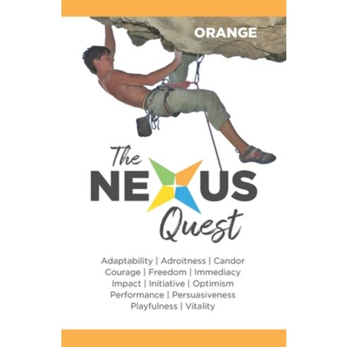 (영문도서) The Nexus Quest: The Orange Virtues Paperback, Four Lenses, English, 9798988216704
