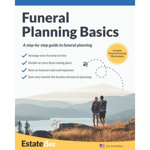 Funeral Planning Basics: A Step-By-Step Guide to Funeral Planning.... Paperback, Estatebee Limited