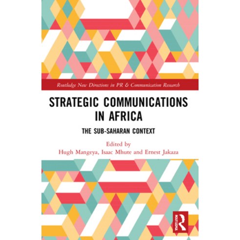 (영문도서) Strategic Communications in Africa: The Sub-Saharan Context Paperback, Routledge, English, 9781032123882