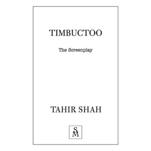 Timbuctoo: The Screenplay Paperback, Secretum Mundi Limited