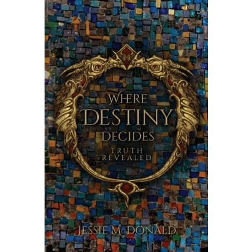 (영문도서) Where Destiny Decides Paperback, Atmosphere Press, English, 9781639887811