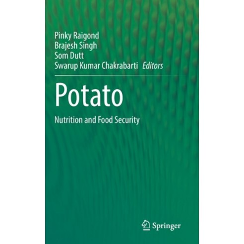 Potato: Nutrition and Food Security Hardcover, Springer, English, 9789811576614