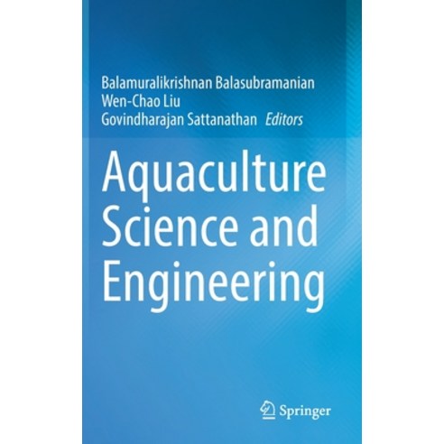 (영문도서) Aquaculture Science and Engineering Hardcover, Springer, English, 9789811908163