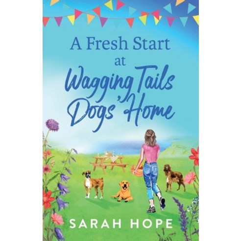 (영문도서) A Fresh Start At Wagging Tails Dogs'' Home Paperback, Boldwood Books Ltd, English, 9781805490708