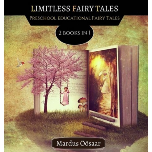 Limitless Fairy Tales: 2 Books In 1 Hardcover, Creative Arts Management Ou, English, 9789916622575
