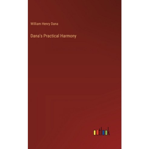 (영문도서) Dana''s Practical Harmony Hardcover, Outlook Verlag, English, 9783385344983