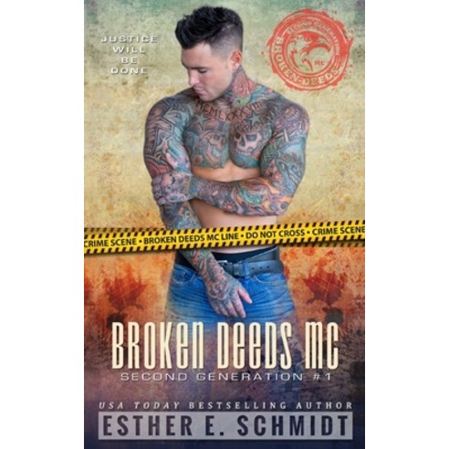 Broken Deeds MC: Second Generation #1 Paperback, Independently Published, English, 9798593403827
