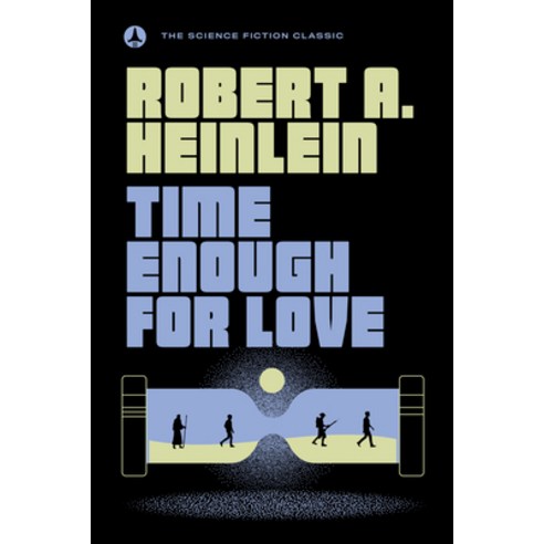 Time Enough for Love Paperback, Ace Books, English, 9780593437247