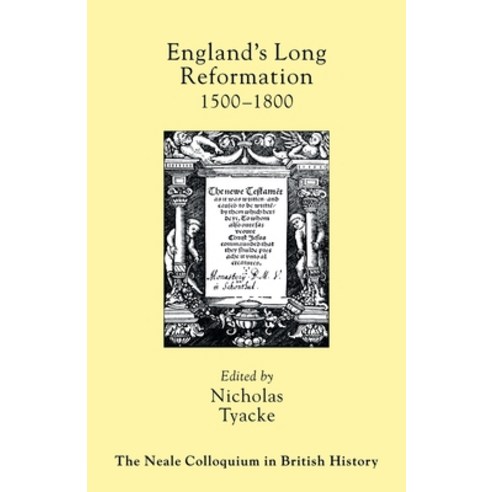 (영문도서) England''s Long Reformation: 1500 - 1800 Paperback, Routledge, English, 9780415516143