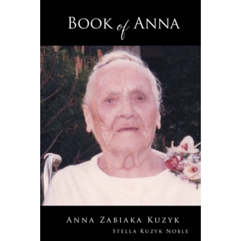 Book of Anna Paperback, Xulon Press